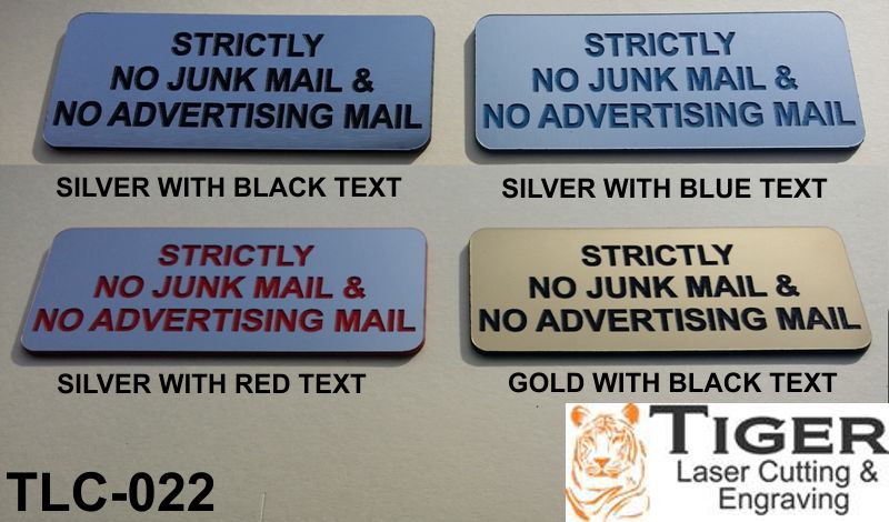 TLC-022 STRICTLY NO JUNK MAIL & NO ADVERTISING MAIL SIGN