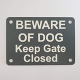Beware of Dog Keep Gate Closed Sign Plaque - Medium
