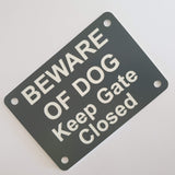 Beware of Dog Keep Gate Closed Sign Plaque - Medium