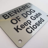 Beware of Dog Keep Gate Closed Sign Plaque - Medium