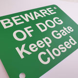 Beware of Dog Keep Gate Closed Sign Plaque - Medium