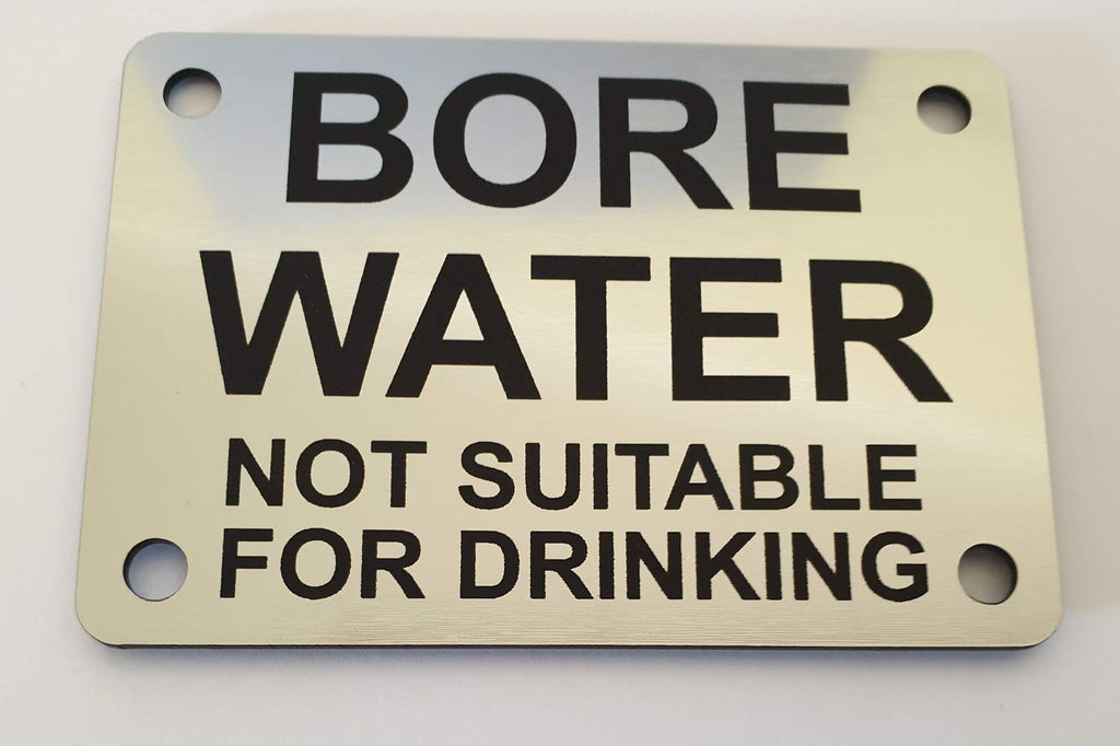 Bore Water Not Suitable For Drinking Sign Plaque - Large
