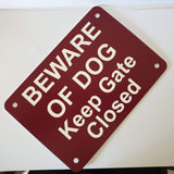 Beware of Dog Keep Gate Closed Sign Plaque - Medium
