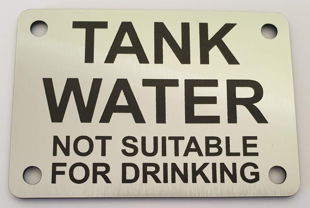 Tank Water Not Suitable For Drinking Sign Plaque - Small