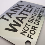 Tank Water Not Suitable For Drinking Sign Plaque - Medium