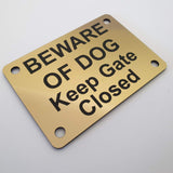 Beware of Dog Keep Gate Closed Sign Plaque - Medium