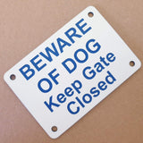 Beware of Dog Keep Gate Closed Sign Plaque - Medium
