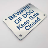 Beware of Dog Keep Gate Closed Sign Plaque - Medium