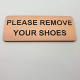 Please Remove Your Shoes Sign Plaque - Large