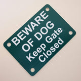 Beware of Dog Keep Gate Closed Sign Plaque - Medium
