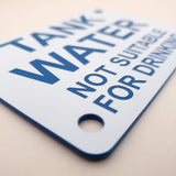 Tank Water Not Suitable For Drinking Sign Plaque - Medium