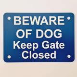 Beware of Dog Keep Gate Closed Sign Plaque - Medium