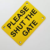 Please Shut the Gate Sign Plaque - Small