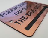 Please Enter Through The Right Side Gate Plaque - Small