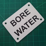 Bore Water Sign Plaque - Small