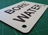 Bore Water Sign Plaque - Small