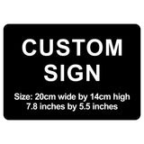 C00006 - Custom Sign - 20cm by 14cm