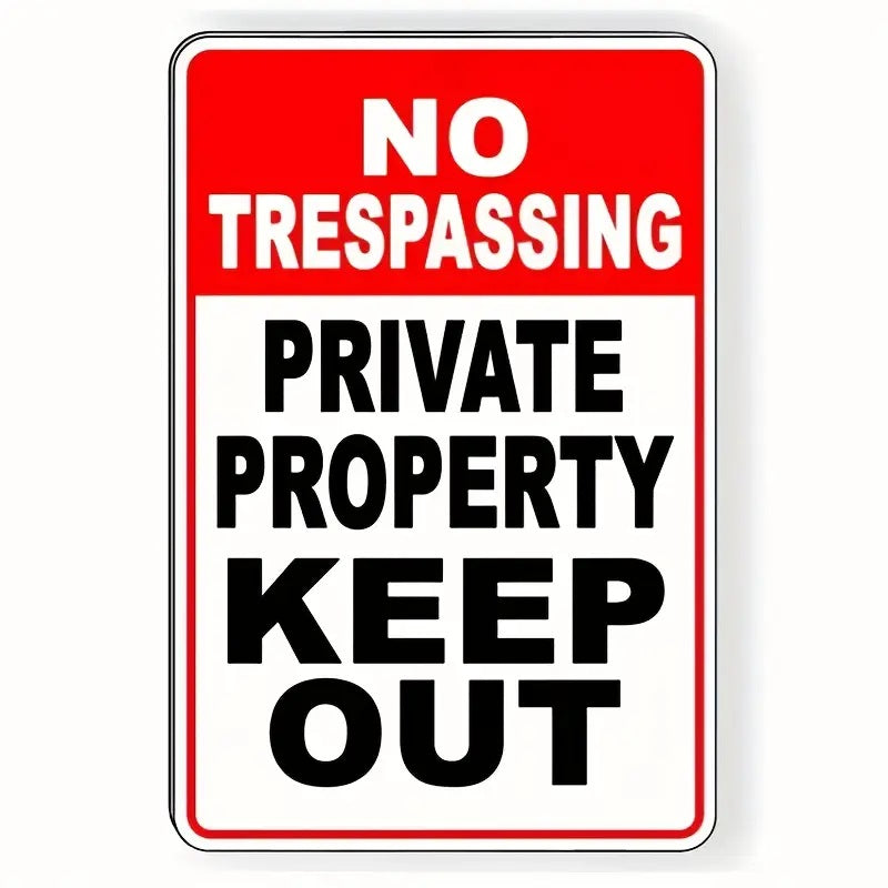 NO TRESPASSING Private Property Keep Out - UV Printed Metal Sign - 20cm by 30cm