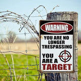 WARNING - You are No Longer Trespassing - UV Printed Metal Sign - 20cm by 30cm
