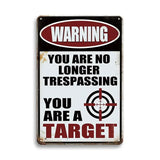 WARNING - You are No Longer Trespassing - UV Printed Metal Sign - 20cm by 30cm