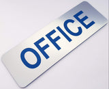 Metallic Silver 'OFFICE' sign with blue text