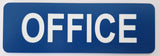 Blue sign with 'OFFICE' text on a white background