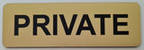 Gold sign with 'PRIVATE' in black text on a light gray background