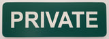Ever Green sign with White 'PRIVATE' text on a beige background