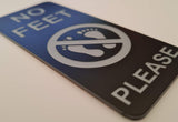 Black No feet please acrylic sign with Silver engraved text and symbol