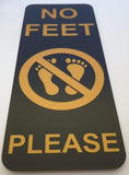 Black No Feet Please acrylic sign with gold engraved text and symbol