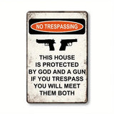 NO TRESPASSING - House Protected by God and a Gun - UV Printed Metal Sign - 20cm by 30cm