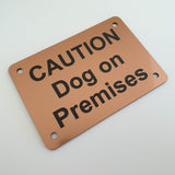Caution Dog on Premises Sign Plaque - Medium