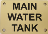 Main Water Tank Sign Plaque in 2 Large Sizes & 30 Colours