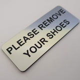 Please Remove Your Shoes Sign Plaque - Large