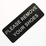 Please Remove Your Shoes Sign Plaque - Small