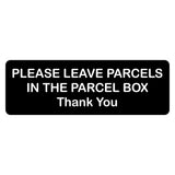 Please Leave Parcels in the Parcel Box Thank You Sign Plaque