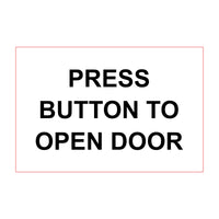 Press Button to Open Door - 120mm by 80mm