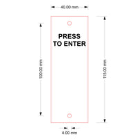 Press to Enter Sign Plaque