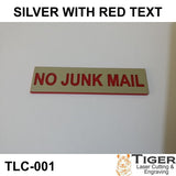 No Junk Mail - Small Sign Plaque For Letterbox - 6cm by 1.5cm
