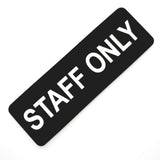 STAFF ONLY - Sign / Plaque