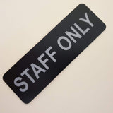 STAFF ONLY - Sign / Plaque