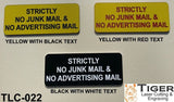 Strictly No Junk Mail & No Advertising Mail - 10cm x 4cm