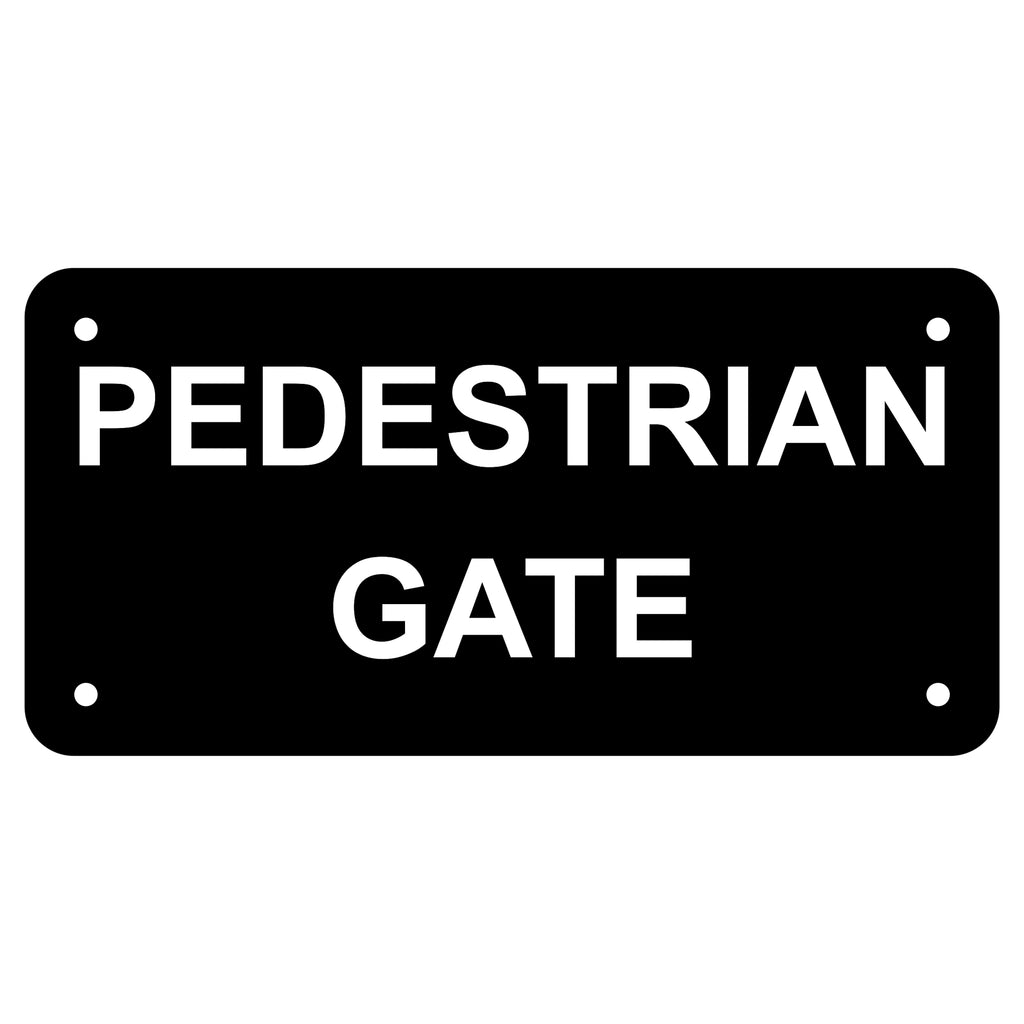 CUSTOM Pedestrian Gate Sign