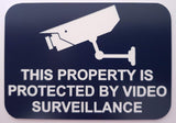 This Property is Protected by Video Surveillance Sign Plaque