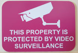 This Property is Protected by Video Surveillance Sign Plaque