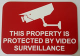 This Property is Protected by Video Surveillance Sign Plaque