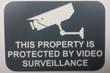 This Property is Protected by Video Surveillance Sign Plaque