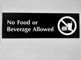 No Food or Beverage Allowed with Pictogram Sign / Plaque