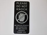 Please Do Not Knock Sign - No Sales People No Charities No Religious Groups Thank You Sign / Plaque