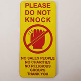 Please Do Not Knock Sign - No Sales People No Charities No Religious Groups Thank You Sign / Plaque